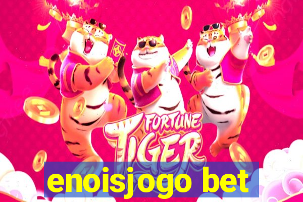 enoisjogo bet